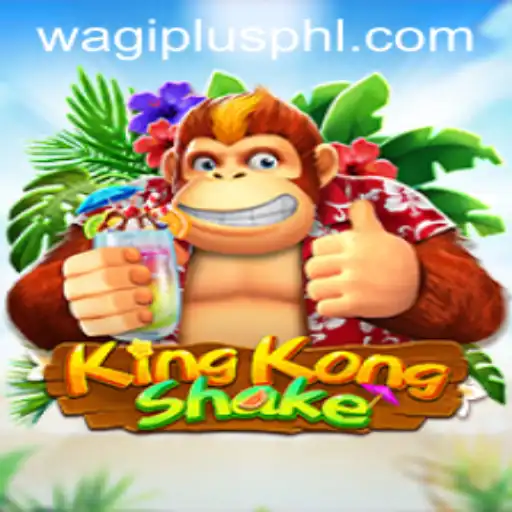 KingKongShake: The Ultimate Adventure with Wagiplus