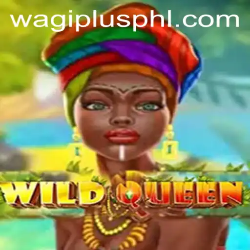 Discovering the Enchanting World of WildQueen: An Immersive Gaming Experience