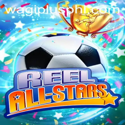 ReelAllStars: Diving into the Innovative Gaming Experience with Wagiplus