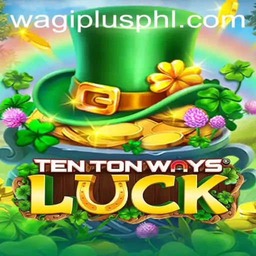 Exploring the World of TenTonWaysLuck: A Game of Strategy and Fortune